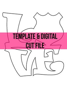 the word template and digital cut file is shown in black, pink, and white