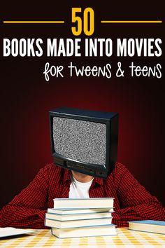 50 Tween & Teen Books Made Into Movies. Read First, Watch Later! Books To Movies, Middle School Books, Book Club Ideas, First Watch, Ya Fiction