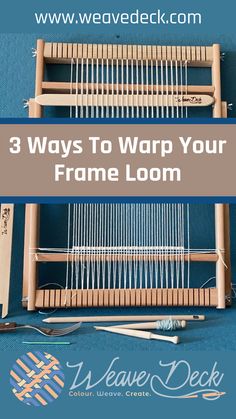 three ways to warp your frame loom