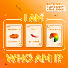 an orange background with the words who am i? and two different types of food