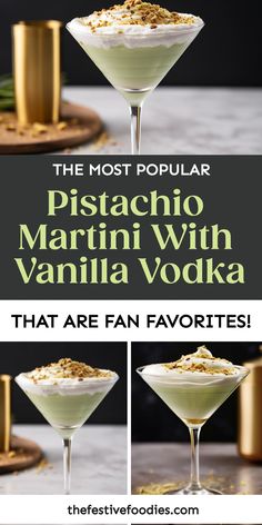 the most popular pistachio martini with vanilla vodka