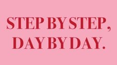 a pink background with the words step by step, payday