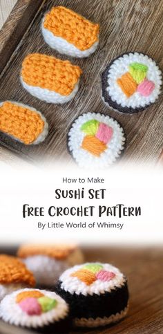 how to make sushi set free crochet pattern by little world of whimsy