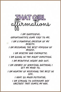 a poem written in black and white with the words that girl affirmitions