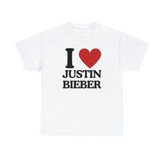 a white t - shirt with the words i love justin bieber on it