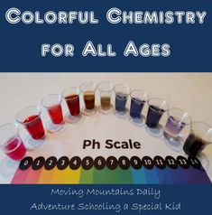 several glasses filled with different colored liquids and the words, colorful chemistry for all ages