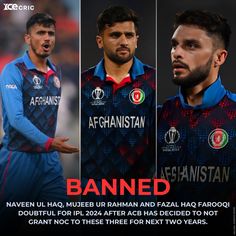 🚨BANNED 🚨 Naveen ul Haq, Mujeeb ur Rahman and Fazal Haq Farooqi doubtful for IPL 2024 after ACB has decided to not grant NOC to these three for next two years.👀 Image Source: Getty Images . . . #Cricket #CricketUpdates #CricketNews #MitchellStarc #tomcurran #India #ODI #WorldCup2023 #cricketnews #icecricnews #T20Cricket #rohitsharma #ENGvIND #icct20 #BenStokes #SAvsIND #JosButtler #t20worldcup #AsiaCup2022 #ODI #KLRahul #ViratKohli #sports #cricketlovers #RohitSharma #IPL2023 #cricketfans #batsman #ICC Tom Curran, Ipl 2024, Mitchell Starc, Cricket Tips, Ben Stokes, Latest Cricket News, Virat Kohli