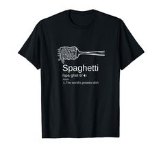 a black t - shirt with the words spaghetti on it