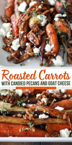 These Roasted Carrots with Candied Pecan and Goat Cheese are a delicious and flavorful side dish for the fall and holiday season. Easy Thanksgiving Side Dishes, Thanksgiving Side Dishes Crockpot, Grean Beans, Thanksgiving Side Dishes Easy, Thanksgiving Menu Ideas Side Dishes, Thanksgiving Appetizer Recipes, Christmas Side Dishes, Fall Vegan Recipes, Fall Recipes Healthy