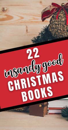 two christmas books with the title 22 unsinky good christmas books