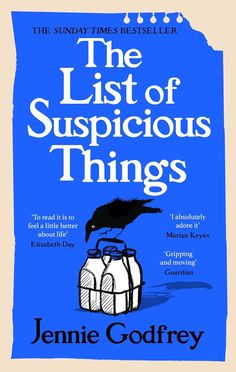 the book cover for the list of suspicious things by jeanie godfry, with an illustration of a crow sitting on top of a milk canister