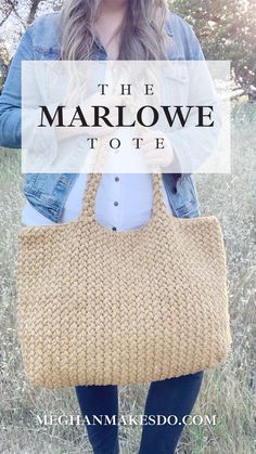 a woman holding a straw bag with the words, the marlowe tote