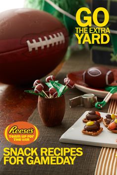 an advertisement for the go the extra yard snack recipes for gameday with footballs and candy