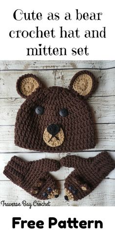 a crocheted bear hat and mitten set with text overlay that reads, cute as a bear crochet hat and mitten set