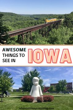 the words, awesome things to see in iowa