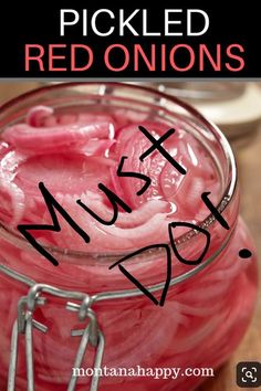 pickled red onions in a mason jar with text overlay that reads pickled red onions