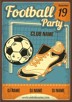 a poster for a soccer party with a ball and shoes