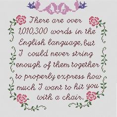 a cross stitch pattern with the words, there are two words in the english language