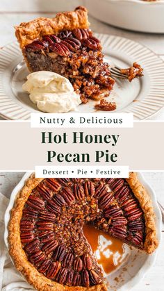 nutty and delicious hot honey pecan pie