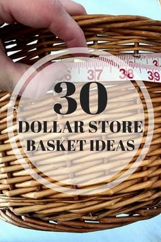 a person holding a basket with the words 30 dollar store basket ideas