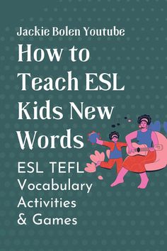 Do you need to mix things up a little bit in your ESL or EFL classes when teaching vocabulary? Then you are most certainly in the right place. Keep on watching for our top picks for ESL vocabulary games and activities. #teachingkidsenglish Language Acquisition Theories, Esl Vocabulary Games, Toefl Vocabulary, Second Language Teaching, Teach Vocabulary, Ielts Vocabulary, Esl Kids, Teach English To Kids, New Vocabulary