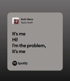 Taylor Swift, anti-hero, lyrics, spotify Anti Hero Lyrics, Anti Hero Taylor Swift, Taylor Swift Anti Hero, Lyrics Spotify, Taylor Swift Song Lyrics, Anti Hero, Taylor Swift Songs, Taylor Swift Lyrics