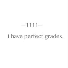 the words i have perfect grade are written in black and white on a white background