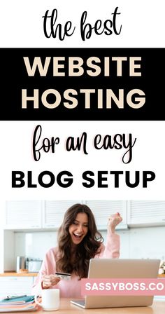 the best website hosting for an easy blog setup