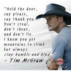 a man wearing a cowboy hat with a quote from tim mcraw