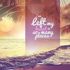 a beach scene with palm trees and the words i've left my heart in so many places