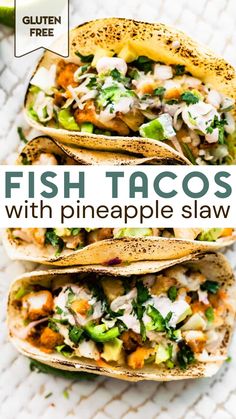 three fish tacos with pineapple slaw are on a white plate and the title reads, fish tacos with pineapple slaw