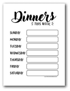 a printable dinner planner with the words dinner, this week written in black ink