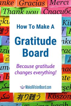 colorful post it notes with the words how to make a gratitude board