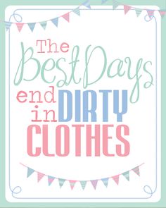 the best days end in dirty clothes on an iphone screen, with text below it