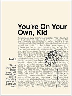 an advertisement with the words you're on your own kid written in black and white