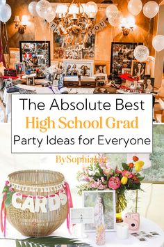 the absolute best high school grad party ideas for everyone by sophiia's