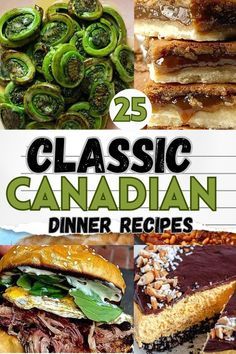 the cover of 25 classic canadian dinner recipes, with images of sandwiches and other foods