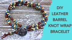 a beaded bracelet with a metal clasp on it and the words diy leather barrel knot wrap bracelet