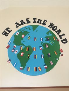 we are the world sign with flags on it