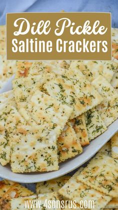 homemade dill pickle saltine crackers on a white plate with text overlay