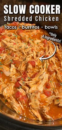 slow cooker shredded chicken tacos and burritos in a crock pot