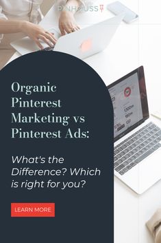 two people working on laptops with the words organic pinterest marketing vs pinterest ads what's the difference? which is right for you?