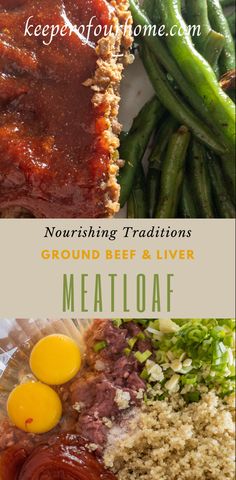 Ground beef and liver meatloaf recipe Weston A Price Dinner Recipes, Weston A Price Meals, Westin Price Recipes, Weston A Price Meal Plan, Nourishing Dinner Recipes, Westin A Price, Liver Meatloaf