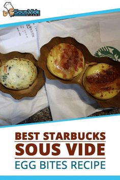 the best starbuckss sous vide egg bites recipe is on display in paper bags