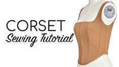 Sew A Corset, Corset Sewing, How To Sew, Corset Top, Sewing Tutorials, To Learn, Wedding Dresses