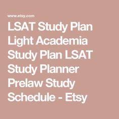 the lsat study plan light academy study plan lsat study planner prelaw study schedule - etsy