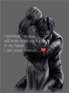 two people hugging each other with the caption that says, i'm yours no one will ever take your place in my heart