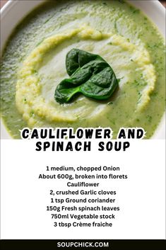 the recipe for cauliflower and spinach soup is shown on a white plate