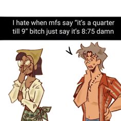 an image of two cartoon characters one is talking on the phone and the other is saying i hate when mfss say it's a quarter