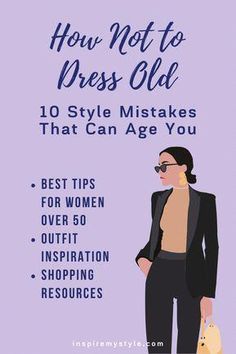 Wondering how not to dress old? These 10 style mistakes that will age you are a great starting point! Learn how to dress younger at 60. Outfits 50 Year Old Woman, Outfit Ideas For 50 Year Old Women, Fall Outfits Women Over 50 Classy, Fashion Over 60 Aging Gracefully Classy, 50 Year Old Women Fashion, Women Over 60 Fashion Classy, Semi Formal Outfits For Women, Clothing Capsule, Dressing Over 60